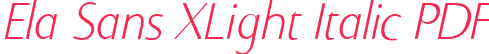 Ela Sans XLight Italic PDF